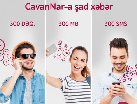“CavanNar” tarifi indi daha sərfəli oldu “CavanNar” tarifi indi daha sərfəli oldu