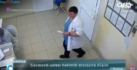 ŞOK! Santexnik ginekoloq olub, xəstələri müayinə etdi – VİDEO
