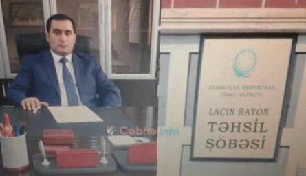 Laçın rayon Təhsil Şöbəsinin rəhbəri Nicat Həsənov korrupsiyada ittiham edilir - İTTİHAM/FOTOFAKT Laçın rayon Təhsil Şöbəsinin rəhbəri Nicat Həsənov korrupsiyada ittiham edilir - İTTİHAM/FOTOFAKT