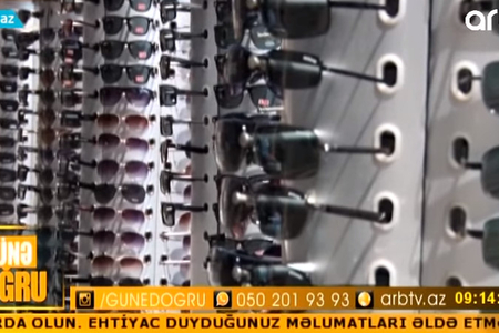 Gün eynəklərindən istifadə edənlərə XƏBƏRDARLIQ – VİDEO Gün eynəklərindən istifadə edənlərə XƏBƏRDARLIQ – VİDEO