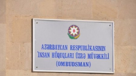 Ombudsman Yasamaldakı hadisələrlə bağlı Vilayət Eyvazova müraciət etdi