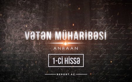 Vətən Müharibəsi – anbaan (birinci hissə)