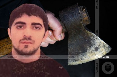 Bakıda arvadını balta və bıçaqla öldürən şəxsin FOTOSU