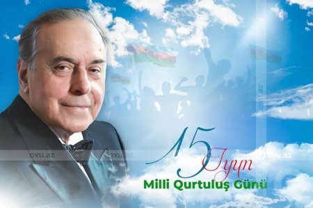 15 İyun - Azərbaycan xalqının Qurtuluş Günü