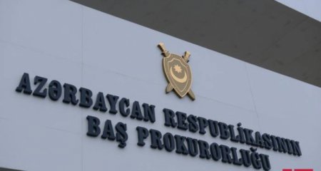 Baş Prokurorluq AXCP-nin Bərdə rayon şöbəsinin sədrinin qətli ilə bağlı məlumat yayıb