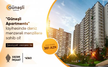 Günəşlidə kirayə qiymətinə mənzil sahibi olun – Xəzər İnşaat!