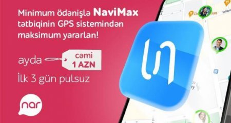“Nar” dan yeni xidmət: NaviMax GPS izləmə imkanı