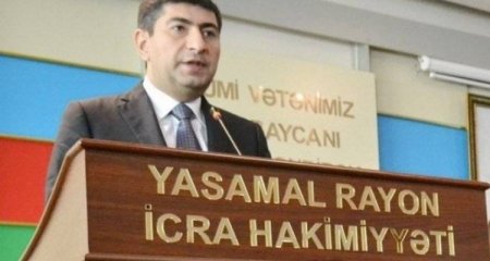 Yasamalın Elşad Həsənov problemi: Nə deputat, nə icra başçısı kimi də özünü doğrultmayan kadr