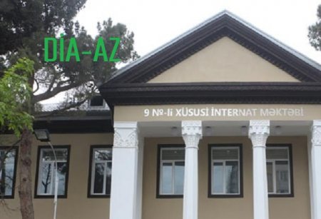 9 saylı xüsusi internat məktəbinə XÜSUSİ qəbul qaydası - İDDİA 9 saylı xüsusi internat məktəbinə XÜSUSİ qəbul qaydası - İDDİA