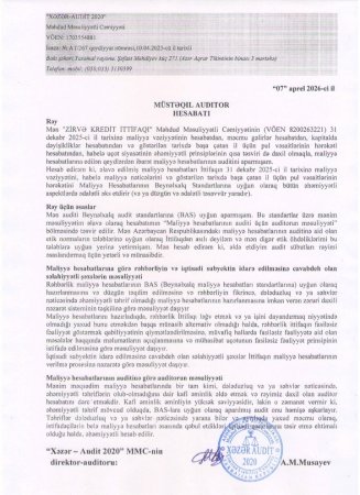 "ZİRVƏ KREDİT İTTİFAQI"  MMC ilə bağlı auditor hesabatı